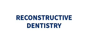 Reconstructive Dentistry